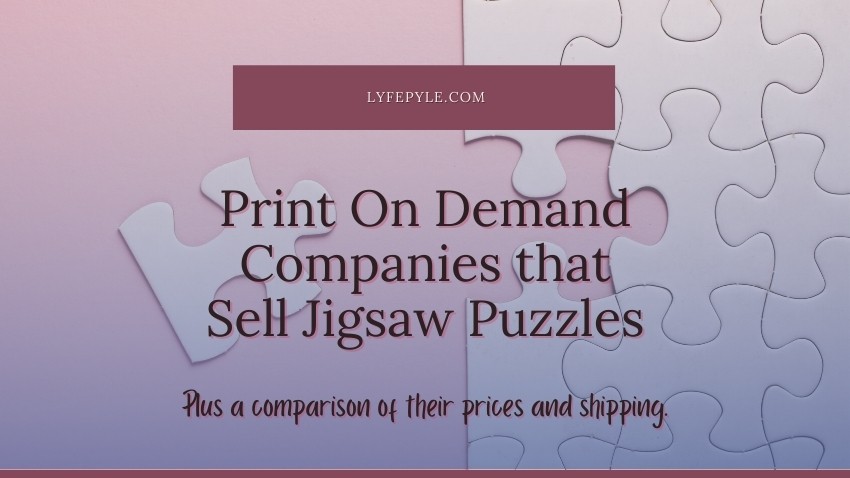 Print On Demand Companies That Sell Jigsaw Puzzles Cost Shipping 