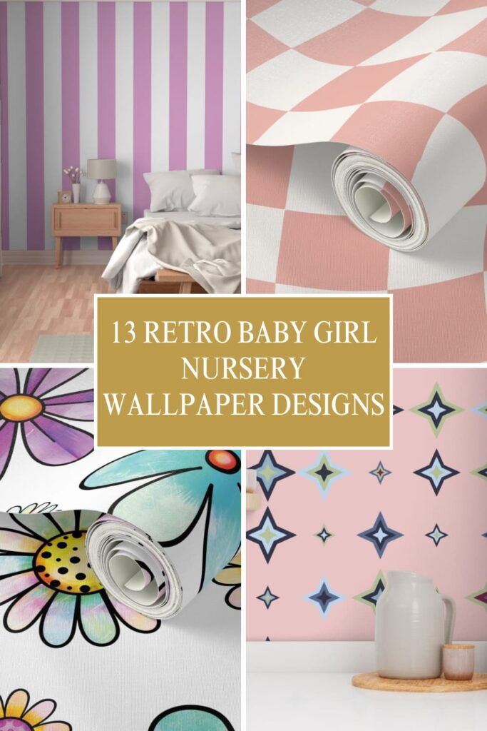 13 Retro Baby Girl Nursery Wallpapers
